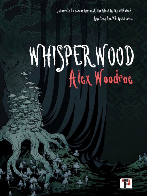 Title details for Whisperwood by Alex Woodroe - Available